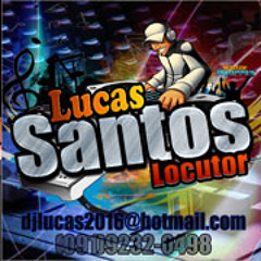 Lucas Santos Locutor