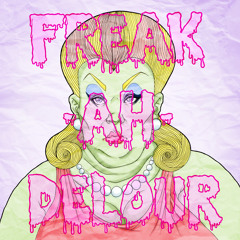 Freak-ah-Delour