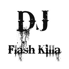 Deejay flash Killa