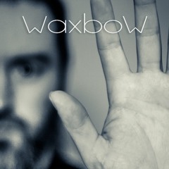 WaxboW