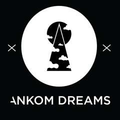 ANKOM DREAMS