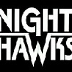 Tha Night Hawks