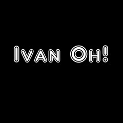 Ivan Oh! DJ Play It Loud