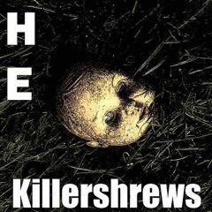 The Killershrews