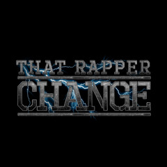 That Rapper Change