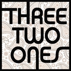 THREE TWO ONES