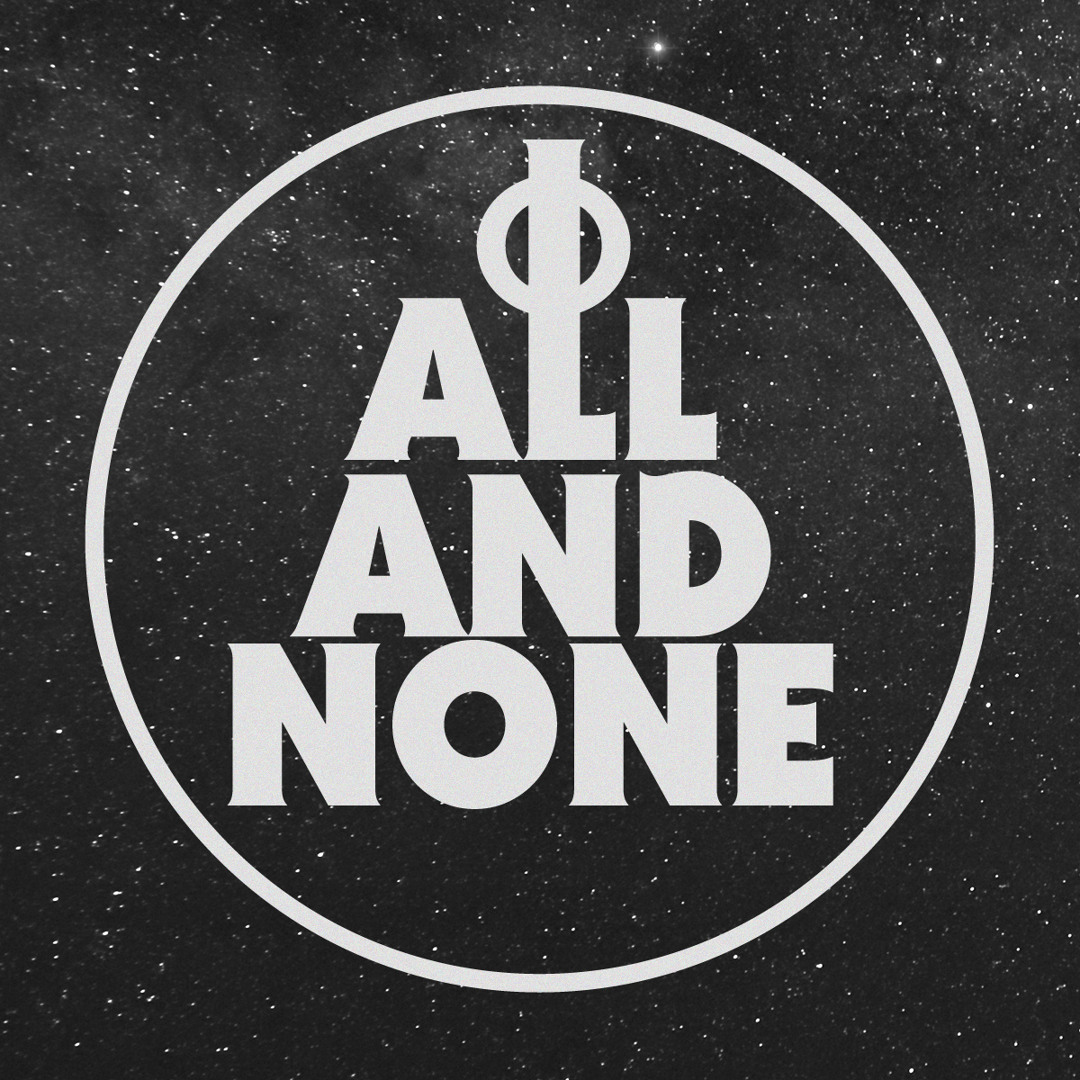 Stream All And None music | Listen to songs, albums, playlists for free ...