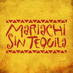 Mariachi sin Tequila
