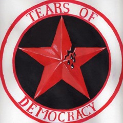 Tears Of Democracy