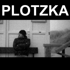 PLOTZKA