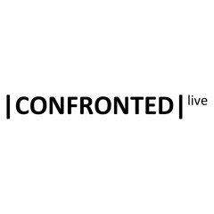 Confronted