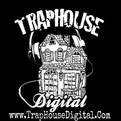 TrapHouse Digital