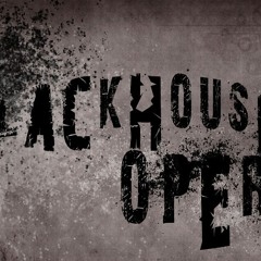 BlackHouse Opera