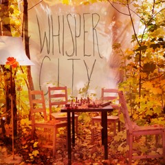 Whisper City