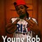 Young Rob (M.O.B)
