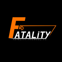 (Fatality)