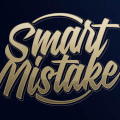 Smart Mistake