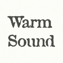 Warm Sound