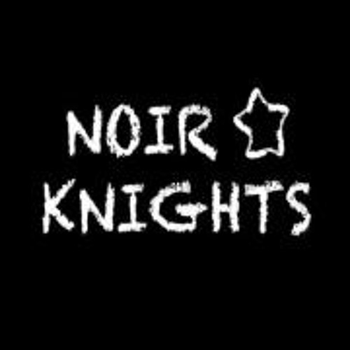 Noir Knights’s avatar
