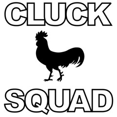 Cluck Squad