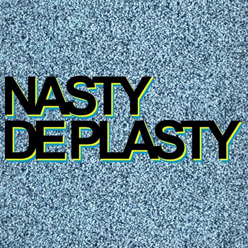 NastyDePlasty’s avatar