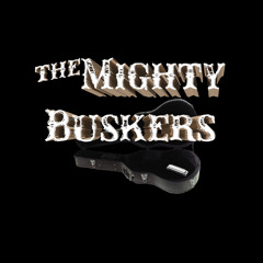 The Mighty Buskers