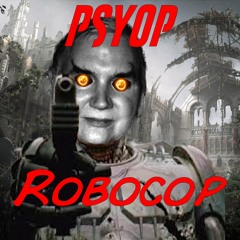 PSYOP Robocop