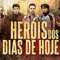 Heróis dos Dias de Hoje