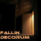 Fallin Decorum