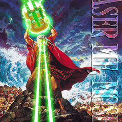 Laser Me, Moses!