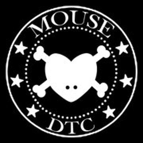 MOUSE DTC | Free Listening on SoundCloud MOUSE DTC