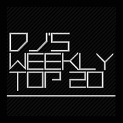 Dj's Weekly Top 20