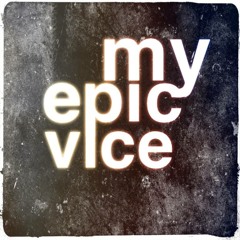 my/epic/vice