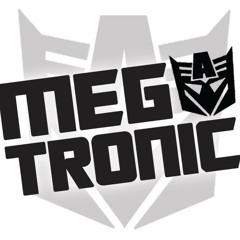 Megatronic