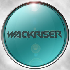 WackRiser
