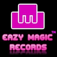 Eazy Magic Records