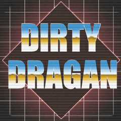 Dirty Dragan