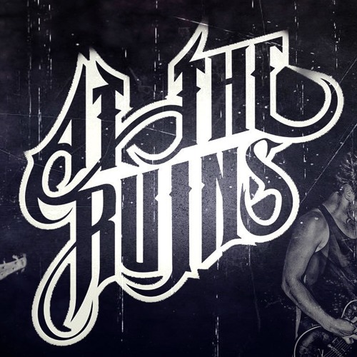 Stream At The Ruins music | Listen to songs, albums, playlists for free ...