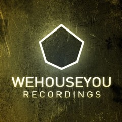 wehouseyou recordings