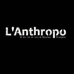 L'Anthropo ( Perpignan )