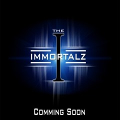 ImmortalzMadeIt