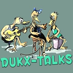 Dukx Talks