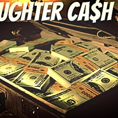 Slaughter Ca$h Ent.
