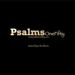 Psalms OneFifty