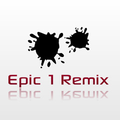 Epic1 Remix