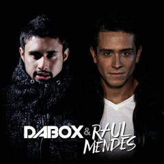 Dabox & Raul Mendes