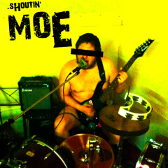 Shouting Moe