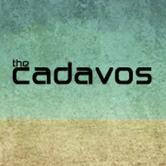 The Cadavos