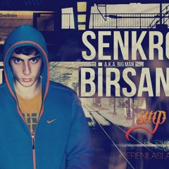 Senkron a.k.a Big Man