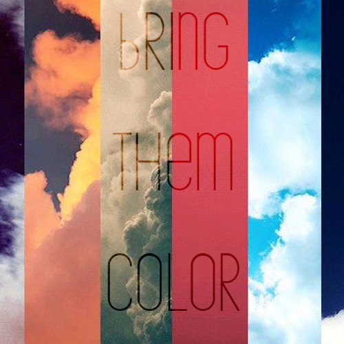 Stream BringThemColor music | Listen to songs, albums, playlists for ...